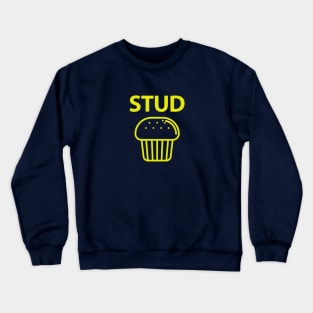 Stud Muffin Crewneck Sweatshirt